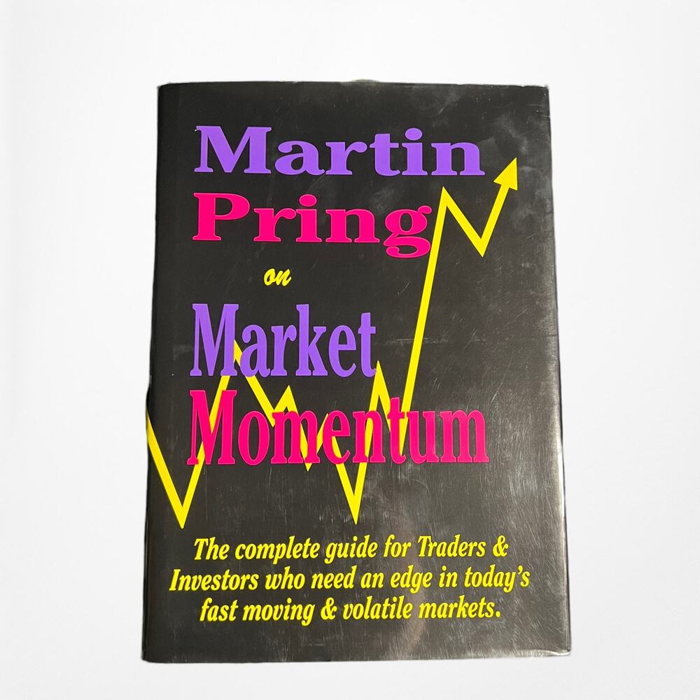 Martin Pring on Market Momentum by Pring (hardcover)